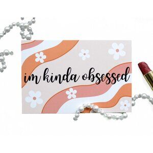 4x6 Thank You Cards - I'm Kinda Obsessed